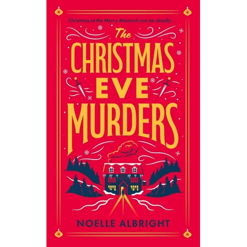 The Christmas Eve Murders: The Hilarious and Cosy Festive Murder Mystery