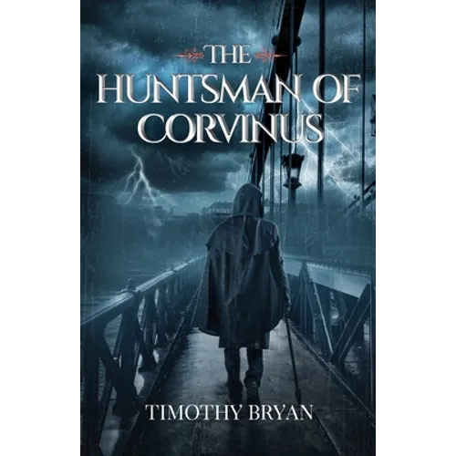 The Huntsman of Corvinus