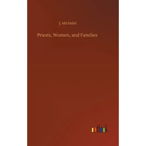 Priests, Women, and Families