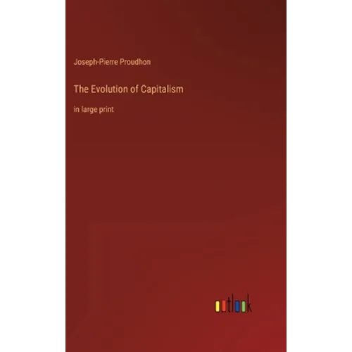 The Evolution of Capitalism: in large print