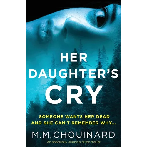 Her Daughter's Cry: An absolutely gripping crime thriller