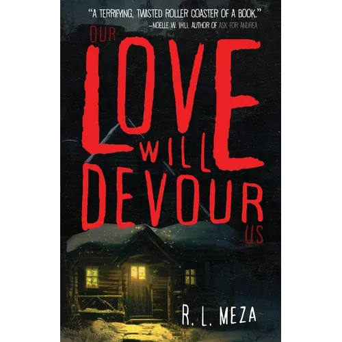 Our Love Will Devour Us