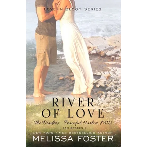 River of Love: Sam Braden