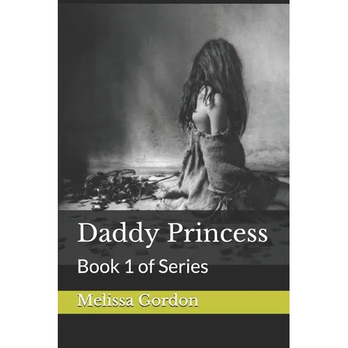 Daddy Princess: Book 1 of Series