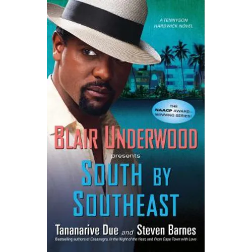 South by Southeast: A Tennyson Hardwick Novel
