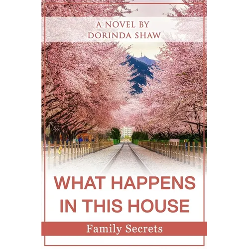What Happens in This House: Family Secrets