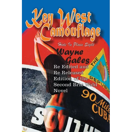 Key West Camouflage: Time To Blend In