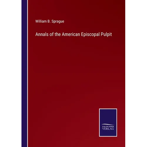 Annals of the American Episcopal Pulpit