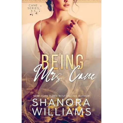 Being Mrs. Cane (Cane #3.5)