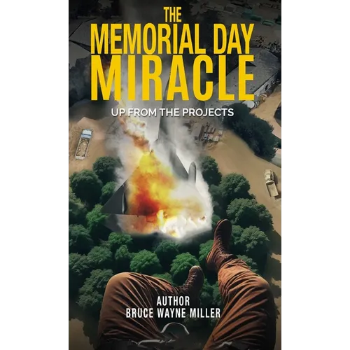 The Memorial Day Miracle: Up From The Projects