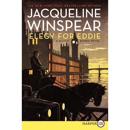 Elegy for Eddie: A Maisie Dobbs Novel