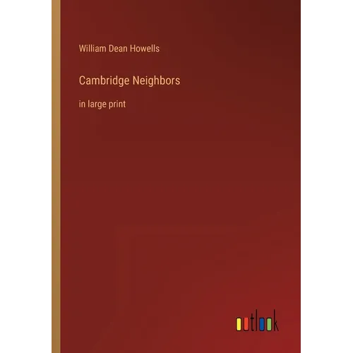 Cambridge Neighbors: in large print