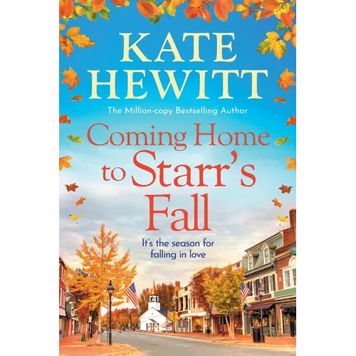 Coming Home to Starr's Fall