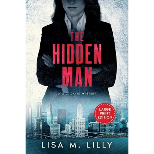The Hidden Man: A Large Print Q.C. Davis Mystery