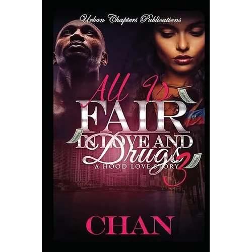 All Is Fair In Love And Drugs 3