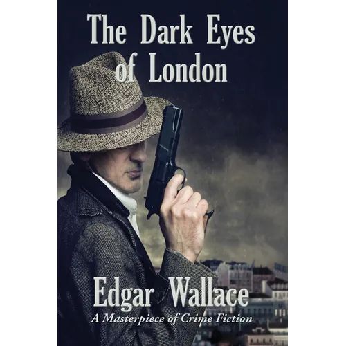The Dark Eyes of London