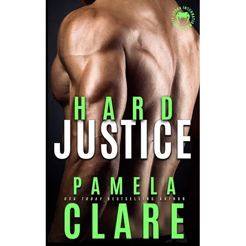 Hard Justice: A Cobra Elite Novel