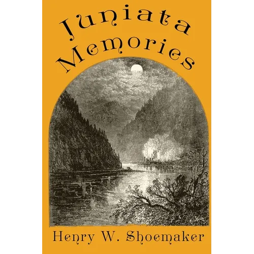 Juniata Memories