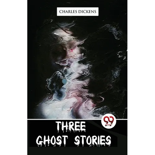 Three Ghost Stories
