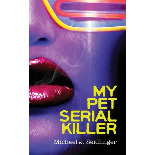 My Pet Serial Killer
