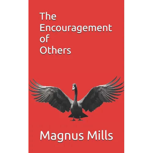 The Encouragement of Others