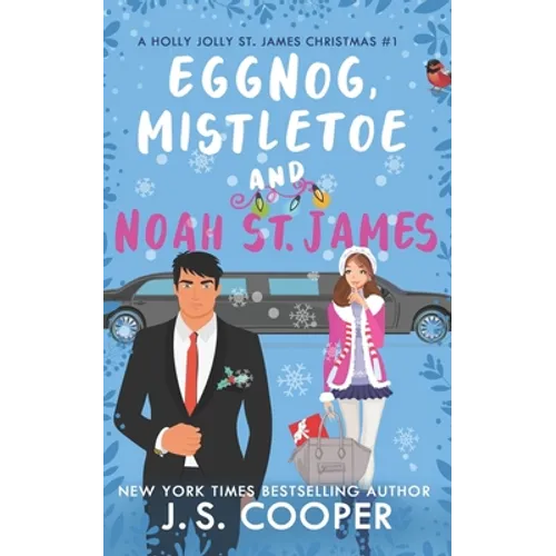 Eggnog, Mistletoe, & Noah St. James