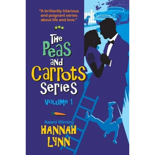 The Peas and Carrots Series - Volume 1: Includes books 1-3 plus EXCLUSIVE novella.
