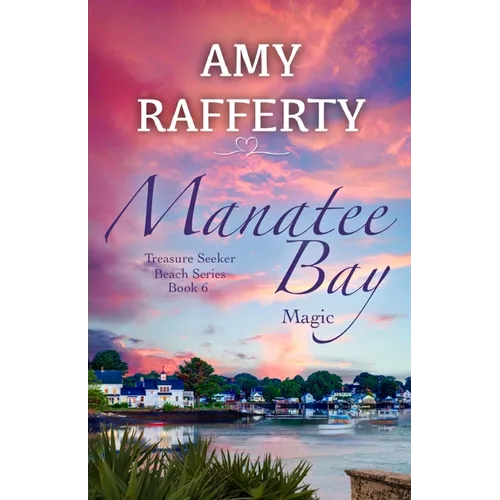 Manatee Bay: Magic