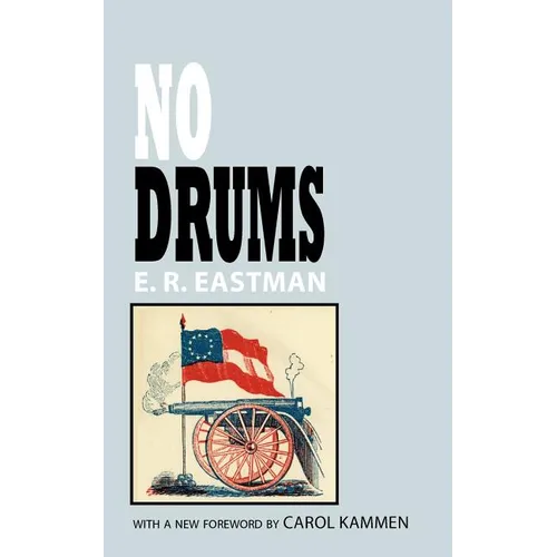 No Drums: A Historical Novel