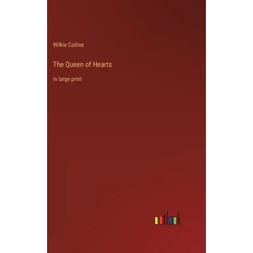 The Queen of Hearts: in large print