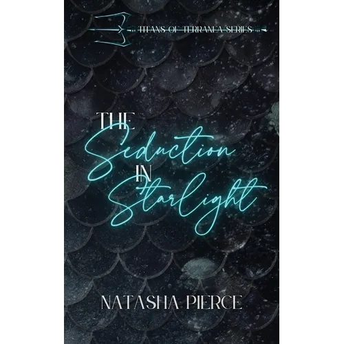 The Seduction in Starlight
