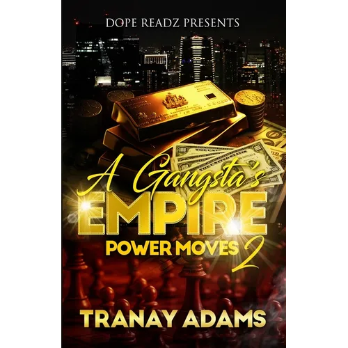 A Gangsta's Empire 2: Power Moves