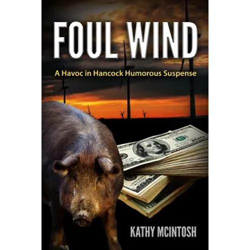 Foul Wind: A Havoc in Hancock Humorous Suspense