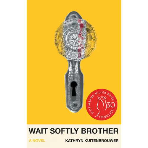 Wait Softly Brother