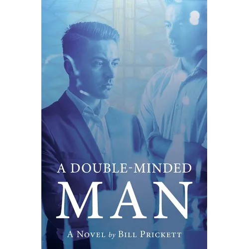 A Double-Minded Man