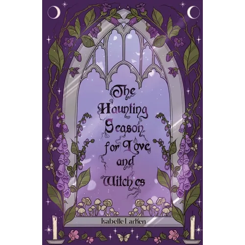 The Haunting Season for Love and Witches