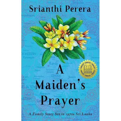 A Maiden's Prayer: A Family Story Set in 1970s Sri Lanka