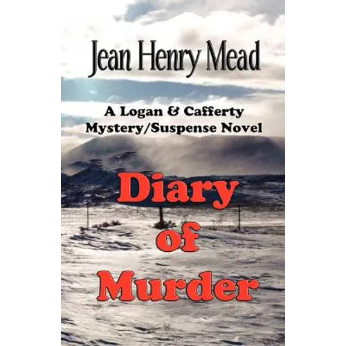 Diary of Murder: A Logan & Cafferty Mystery/Suspense Novel