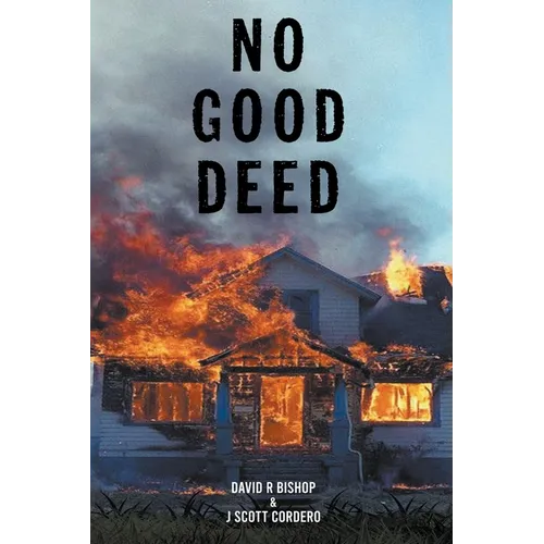 No Good Deed