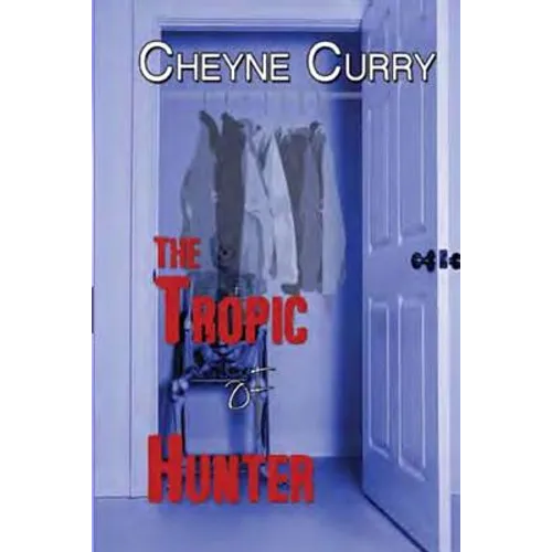 The Tropic of Hunter