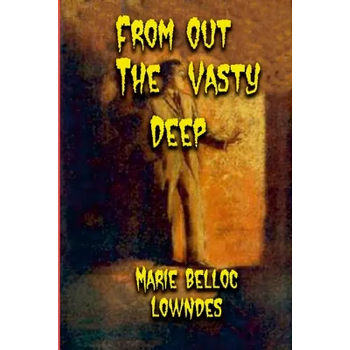 From Out The Vasty Deep