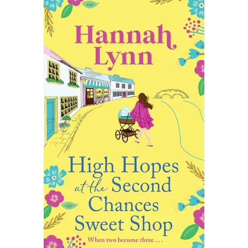 High Hopes at the Second Chances Sweet Shop