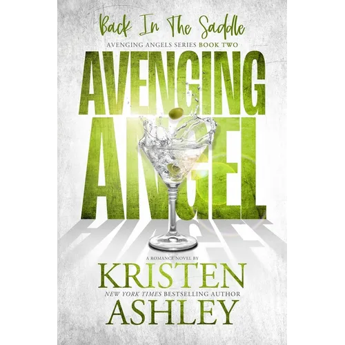Avenging Angels: Back in the Saddle