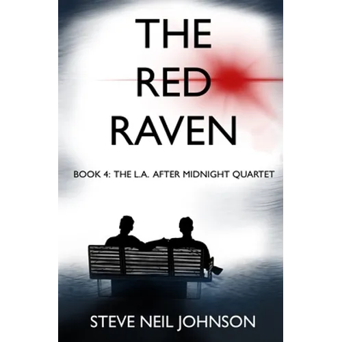 The Red Raven: Book 4: The L.A. AFTER MIDNIGHT Quartet