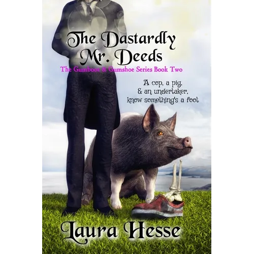 The Dastardly Mr. Deeds