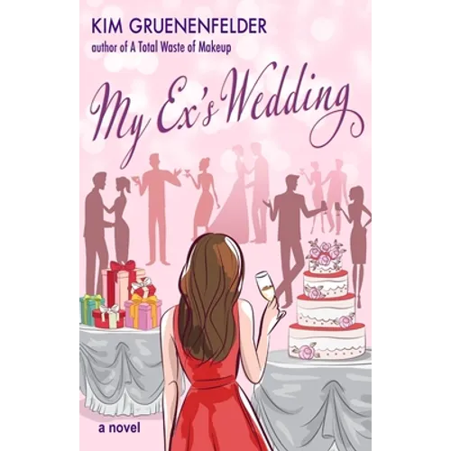 My Exs Wedding