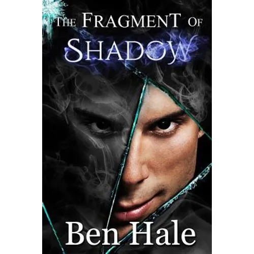 The Fragment of Shadow