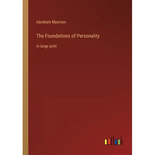 The Foundations of Personality: in large print