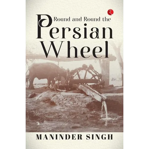 Round and Round the Persian Wheel