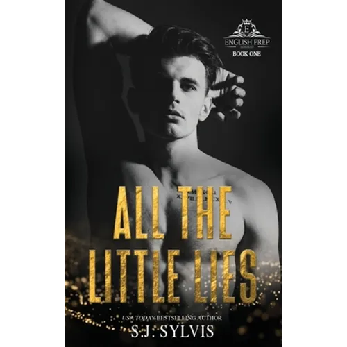 All the Little Lies: A High School Bully Romance